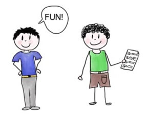 Two stick figure boys saying, "FUN!"